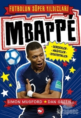 Mbappe - Futbolun Süper Yıldızları