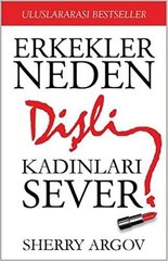 Erkekler Neden Dişli Kadınları Sever