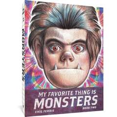 My Favorite Thing Is Monsters Book Two