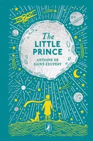 The Little Prince : Antoine de Saint-Exupery