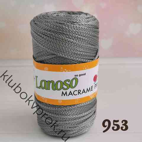 LANOSO MACRAME PP 953, Серый металлик