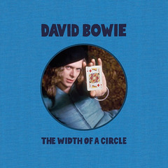 David Bowie / The Width Of A Circle (Limited Edition)(2CD)