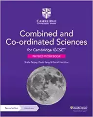 Cambridge IGCSE™ Combined and Co-ordinated Sciences Physics Workbook withDigital Access (2 Years)