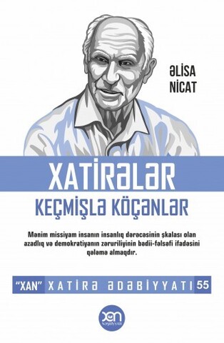 Xatirələr. Keçmişlə Köçənlər