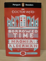 Penguin Readers Level 5: Doctor Who: Borrowed Time (ELT Graded Reader)
