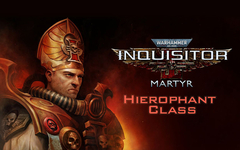 Warhammer 40,000: Inquisitor - Martyr - Hierophant Class (для ПК, цифровой код доступа)