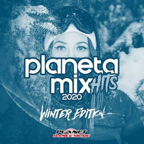 Planeta Mix Hits 2020: Winter Edition (2019) MP3