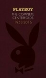 CHRONICLE: Playboy. The Complete Centerfolds, 1953-2016