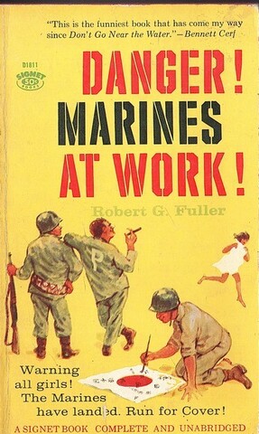 Danger! Marines At Work