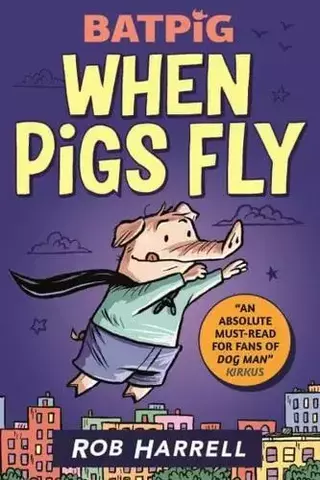 When Pigs Fly - Batpig