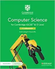 Cambridge IGCSE™ and O Level ComputerScience Coursebook with Digital Access (2Years)