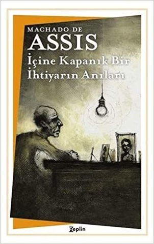 Icine Kapanık Bir Ihtiyarın Anıları