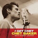 BAKER, CHET: I Get Chet (Clear Vinyl)