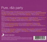 VARIOUS ARTISTS: Pure... R&B Party (Компакт-диск)
