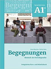 Begegnungen Deutsch als Fremdsprache A1+