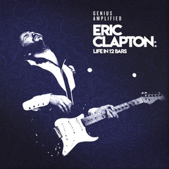 Eric Clapton / Life In 12 Bars (2CD)