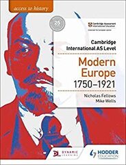 Access to History for Cambridge InternationalAS Level: Modern Europe 1750-1921