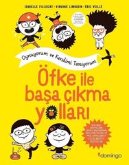 Öfke İle Başa Çıkma Yolları-Oynuyorum ve Kendimi Tanıyorum