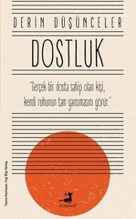 Derin Düşünceler - Dostluk