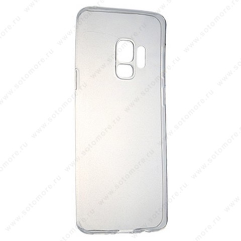 Накладка силиконовая ультра-тонкая для Samsung Galaxy S9 прозрачная