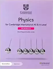 Cambridge International AS & A Level PhysicsWorkbook