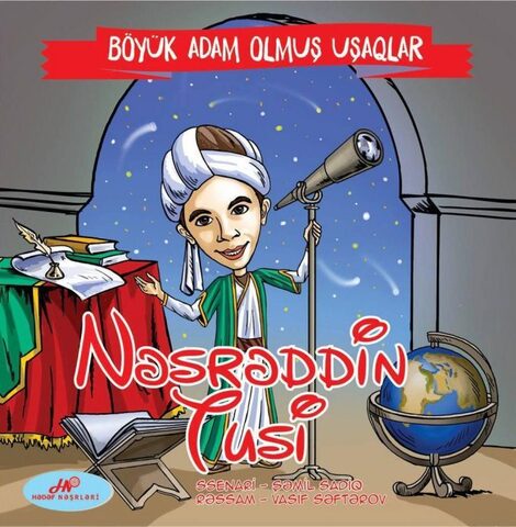 Böyük adam olmuş uşaqlar – Nəsrəddin Tusi