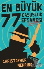 En Büyük 77 Casusluk Efsanesi Çözülmüştür