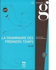 La grammaire des premiers temps A1-A2 + CD MP3