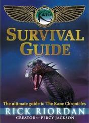 Kane Chronicles: Survival Guide,