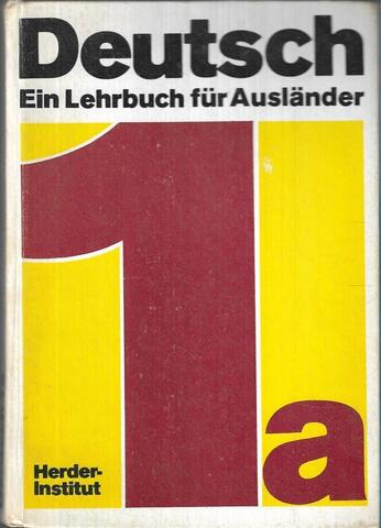 Deutsch. Ein Lehrbuch fUr Auslander