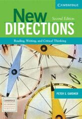 New Directions: Reading, Writing, and Critical Thinking (Cambridge Academic Writing Collection) 2nd Edition