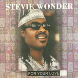 WONDER, STEVIE: For Your Love (CD Single)