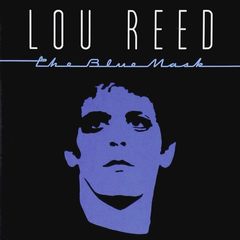 Lou Reed / The Blue Mask (LP)