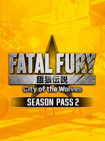 Fatal Fury: City of the Wolves - Season Pass 2 (для ПК, цифровой код доступа)