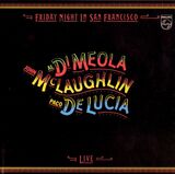 DE LUCIA, PACO; MCLAUGHLIN, JOHN; DI MEOLA, AL: Friday Night In San Francisco (Компакт-диск)