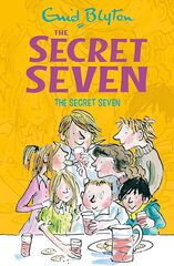 Secret Seven: The Secret Seven : Book 1