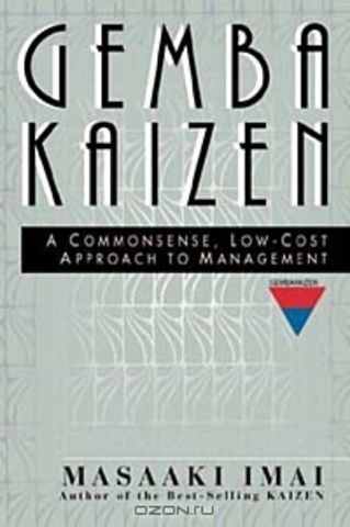 Gemba Kaizen: A Commonsense, Low-Cost Approach to Management