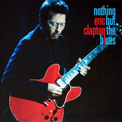 Eric Clapton / Nothing But The Blues (2LP)