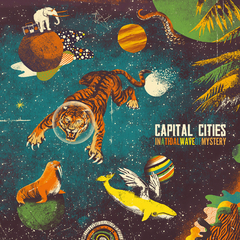 Capital Cities / In A Tidal Wave Of Mystery (CD)