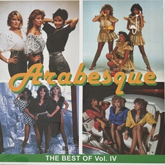 Arabesque ‎– The Best Of Vol. IV (Россия 2018г.)