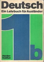 Deutsch. Ein Lehrbuch fUr Auslander