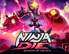 Ninja or Die: Shadow of the Sun (для ПК, цифровой код доступа)