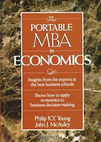 The Portable MBA in Economics