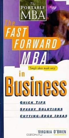 The Fast Forward MBA in Business