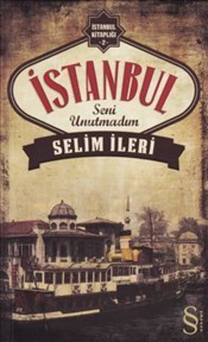 İstanbul Seni Unutmadım