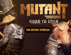 Mutant Year Zero: Road to Eden - Fan Edition Upgrade (для ПК, цифровой код доступа)