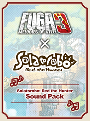 Fuga: Melodies of Steel 3 - Solatorobo: Red the Hunter Sound Pack (для ПК, цифровой код доступа)
