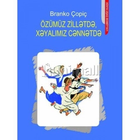 Özümüz zillətdə, xəyalımız cənnətdə