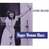 WILLIAMS, LUCINDA: Happy Woman Blues (CD) (Компакт-диск)
