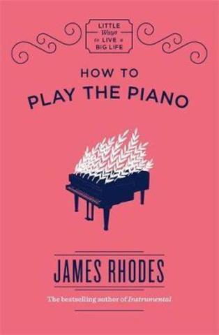 How to Play the Piano